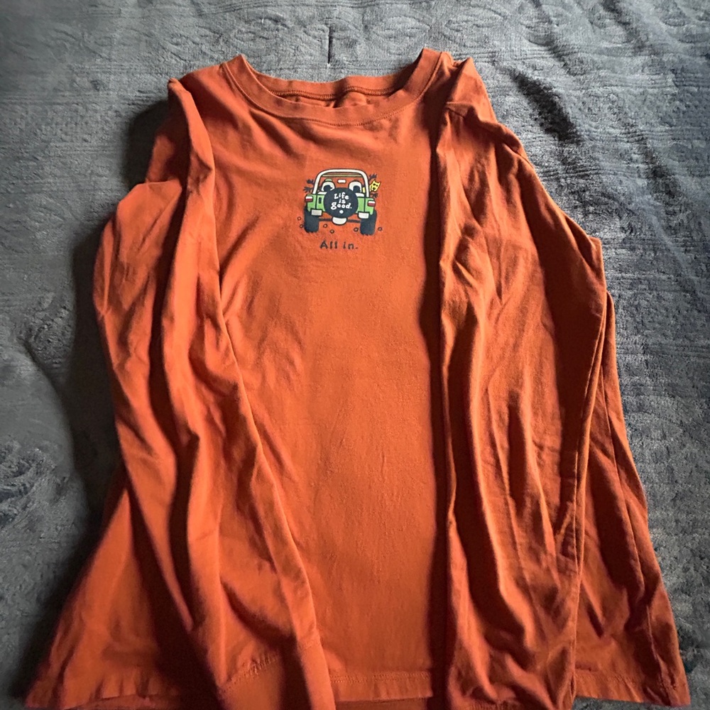 Orange Long Sleeve Shirt with Graphic Life is good larger